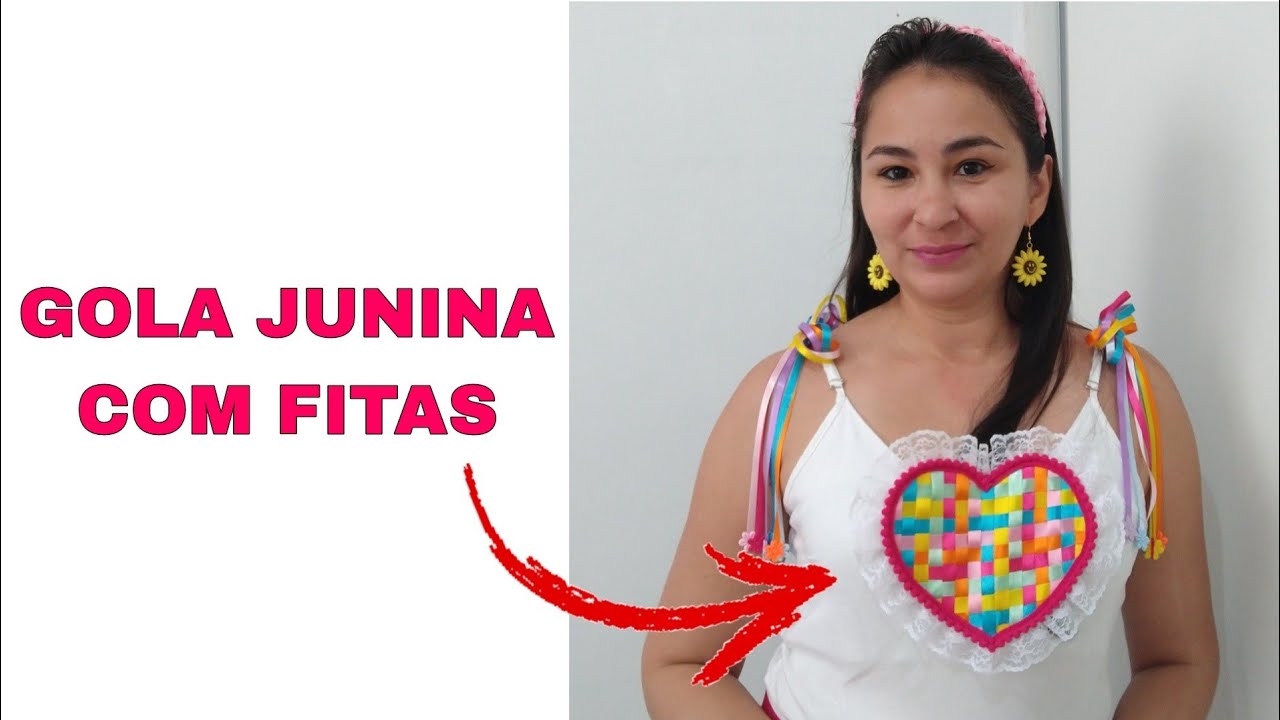 Gola Junina Coração para Decorar Blusa- Festa São João #festajunina #diy  @kakaMagalhaesLacos