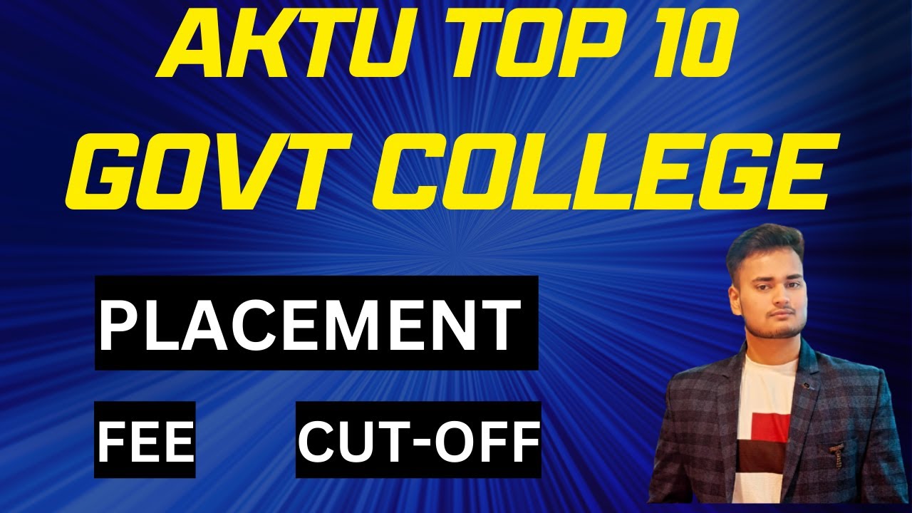 AKTU Top 10 Government College For Computer Science Engineering with Placement , Cutoff & Fee 2023