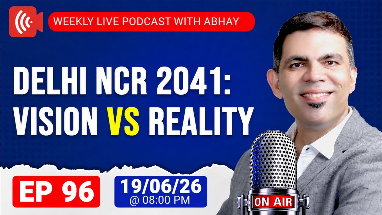 #Ep 96 Delhi NCR 2041: Vision Vs Reality | Live Podcast With Abhay 06/26/19