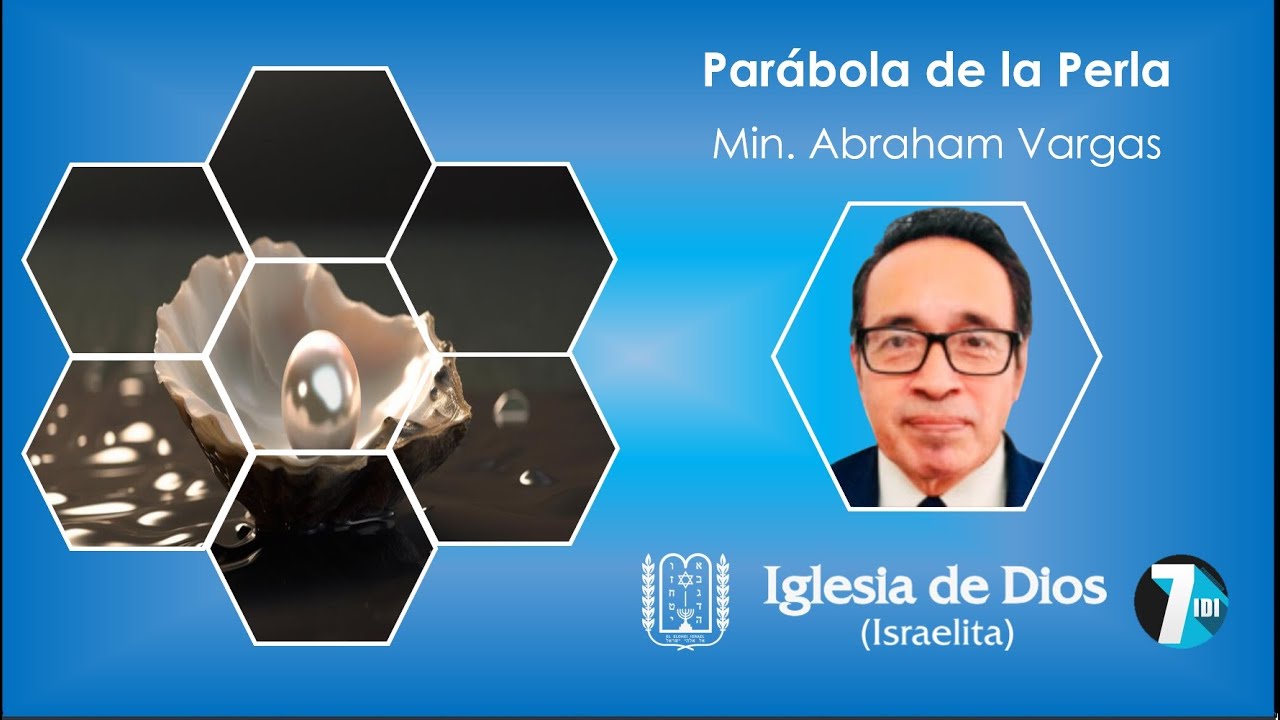 Parábola de la Perla - Min. Abraham Vargas - 06/Mayo/2023