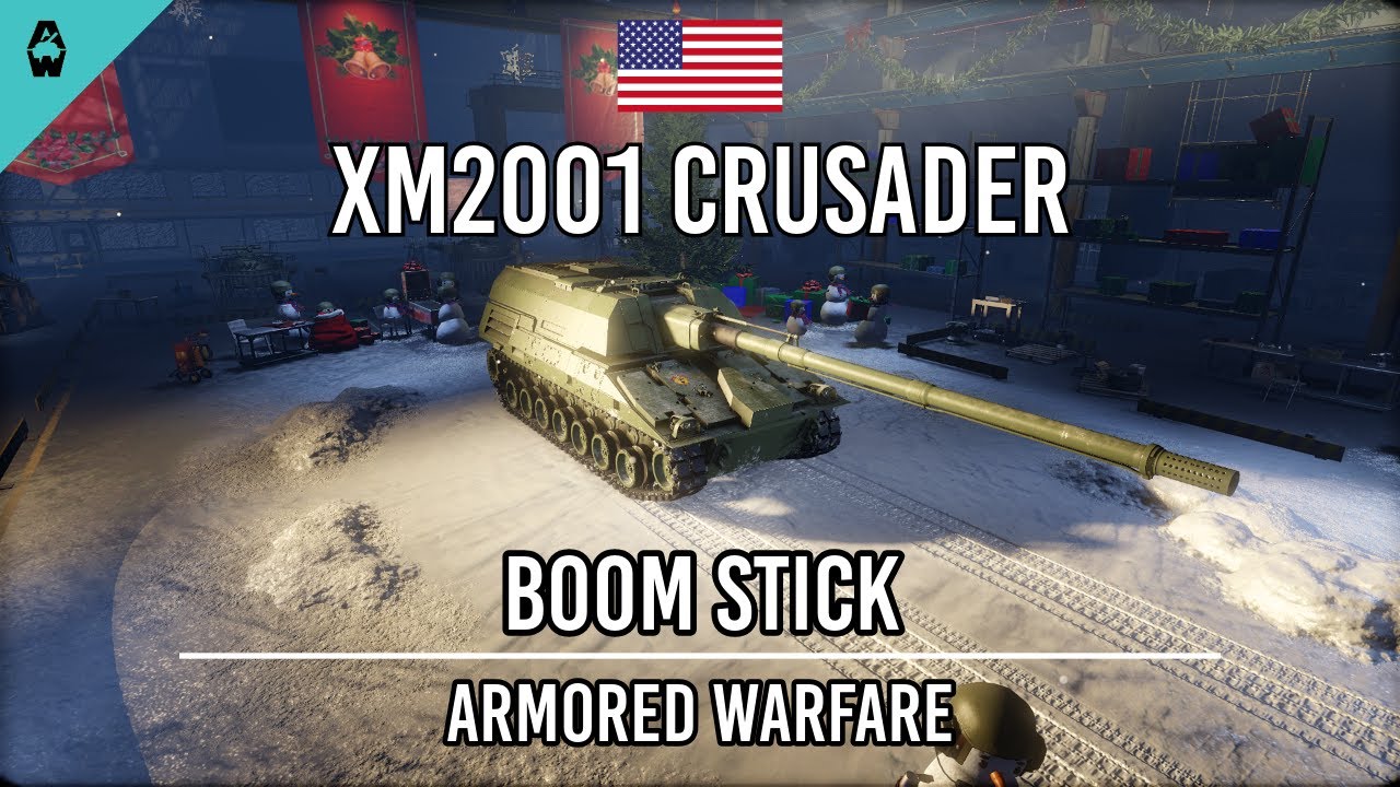 🇺🇸 BoomStick | XM2001 Crusader | Tier X S̶e̶l̶f̶-̶P̶r̶o̶p̶e̶l̶l̶e̶d̶ G̶u̶n̶s̶  (TD)| Armored Warfare