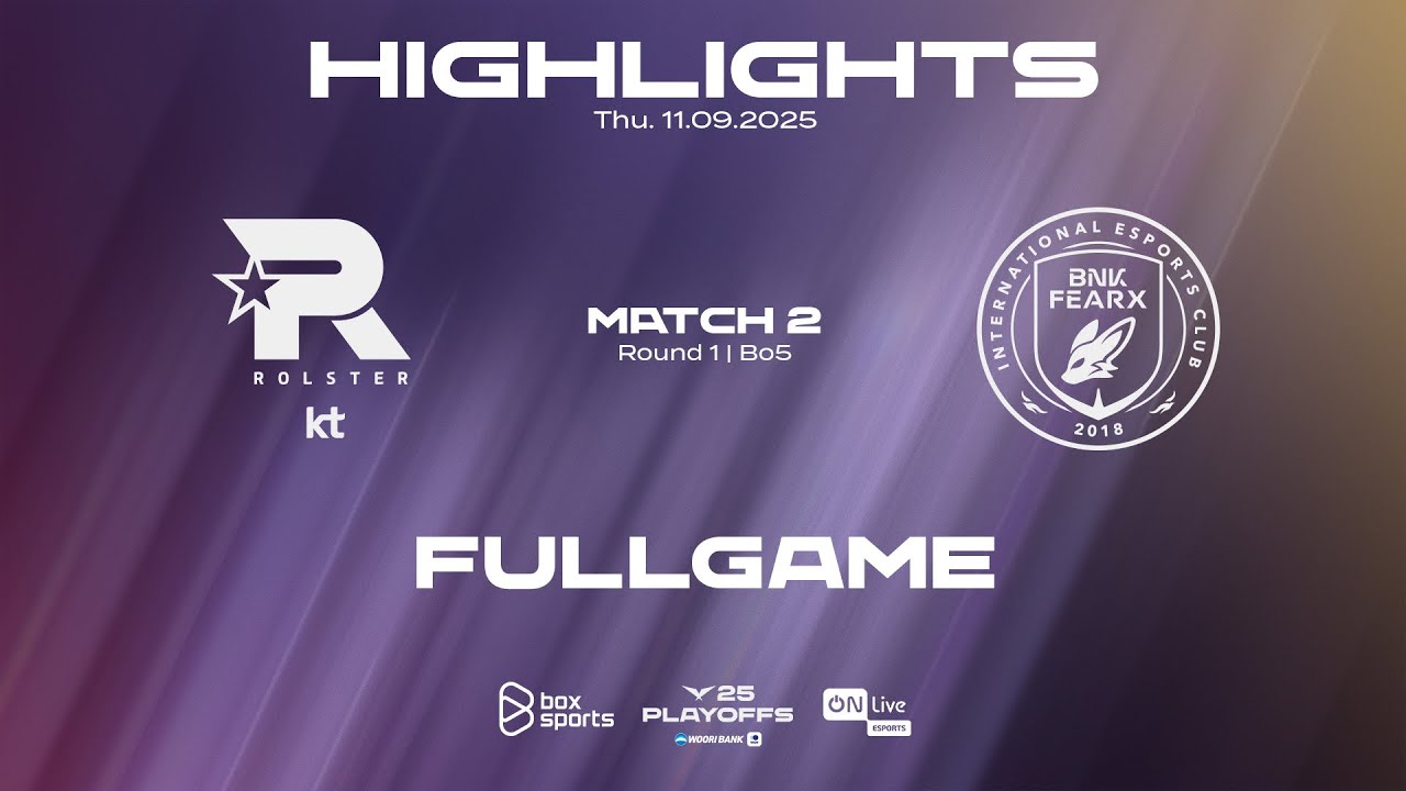 FULL HIGHLIGHTS KT vs BFX | ROUND 1 MATCH 2 | 2025 LCK PLAYOFFS