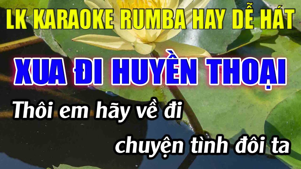 Liên Khúc Karaoke Tone Nam Dễ Hát Karaoke Xua Đi Huyền Thoại Karaoke Lâm Nhạc Sống -  Beat Mới