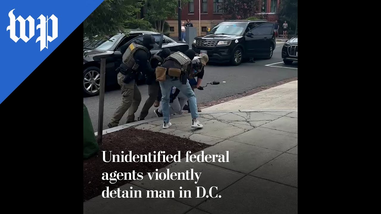 Unidentified federal agents violently detain man in D.C.