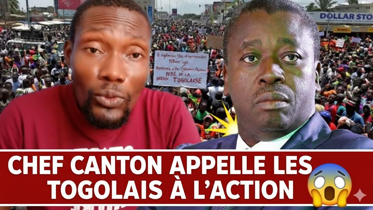 CHEF CANTON APPELLE LES TOGOLAIS A L'ACTION