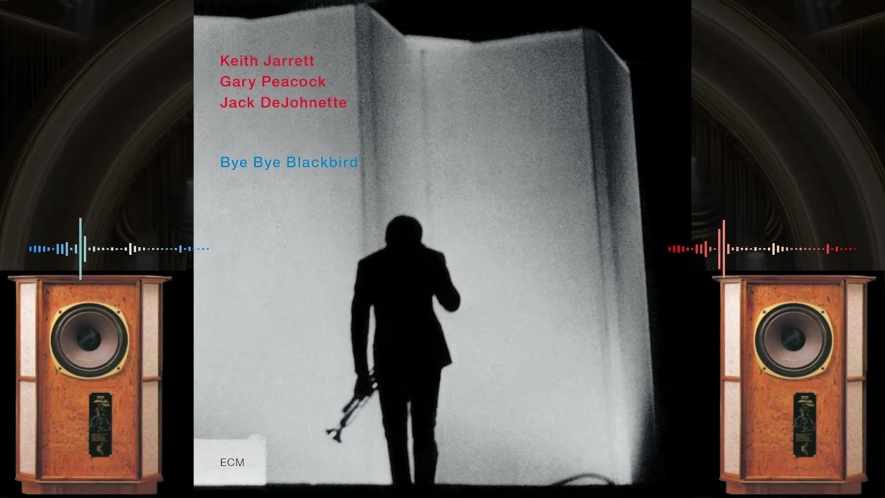 Bye Bye Blackbird - Keith Jarrett Trio