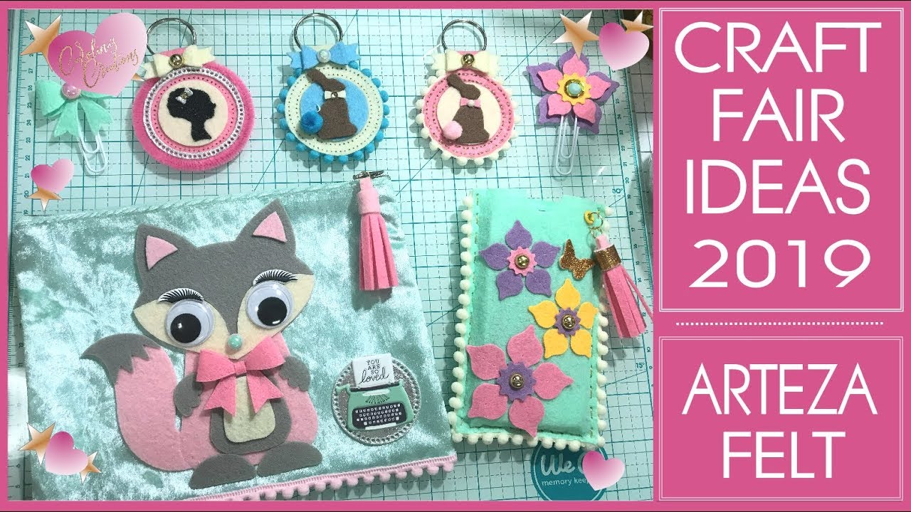 Craft Fair Ideas 2019 - 3 Ideas Using Arteza Stiff Felt