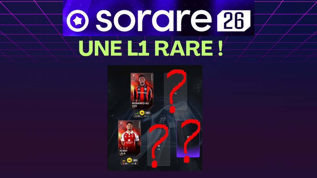 Sorare 2026 : Débuts en Ligue 1 Rare !