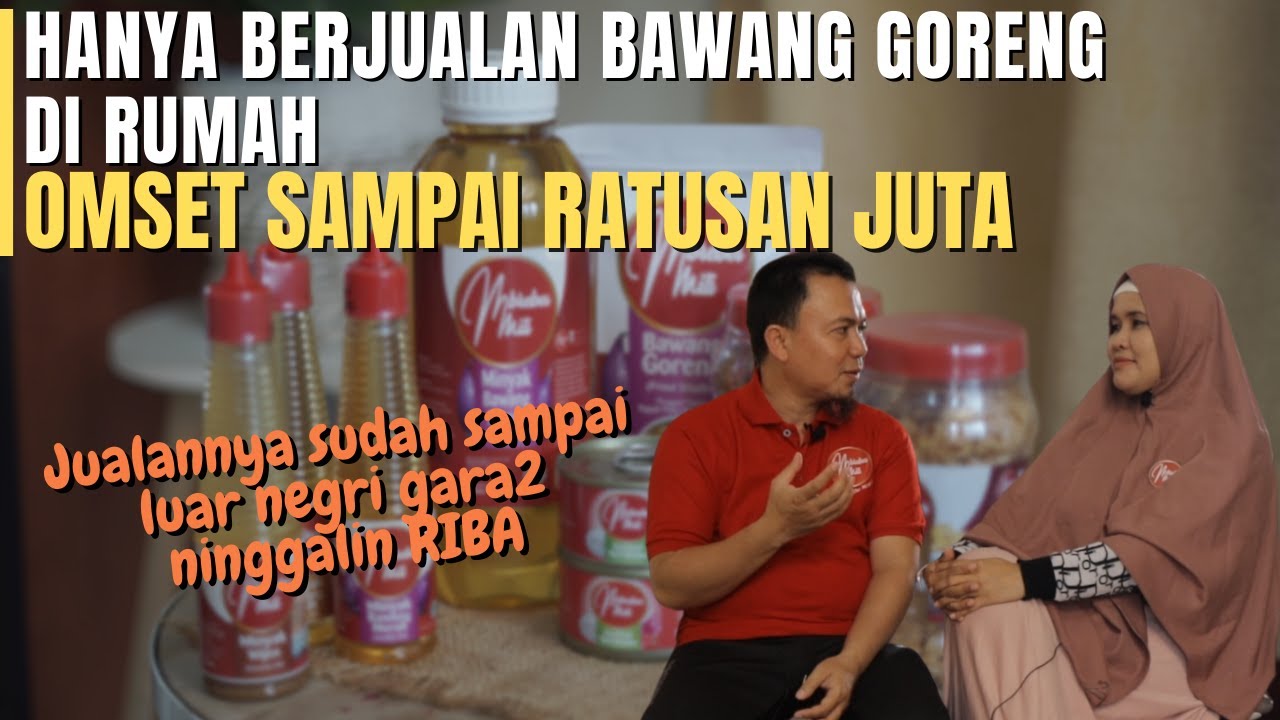 Manager Store Perusahaan F&B Nekad Resign dan Memilih Menjadi Pengusaha Bawang Goreng