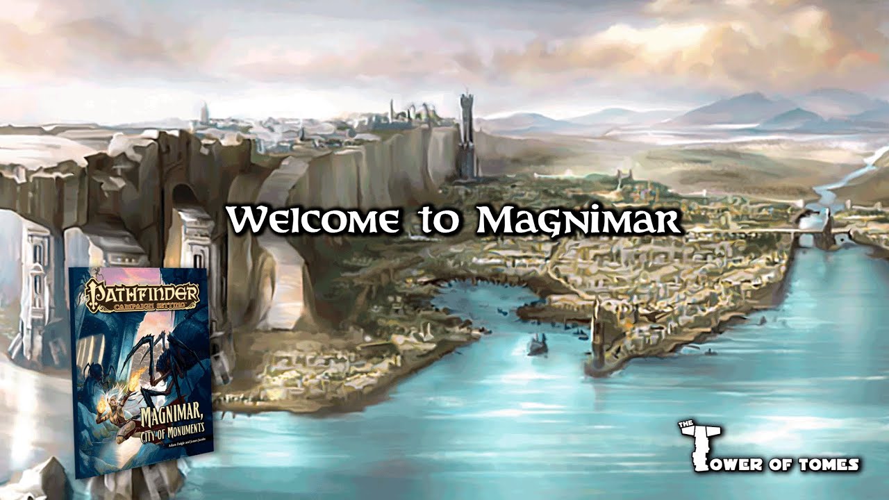 Pathfinder Lore - Welcome to Magnimar