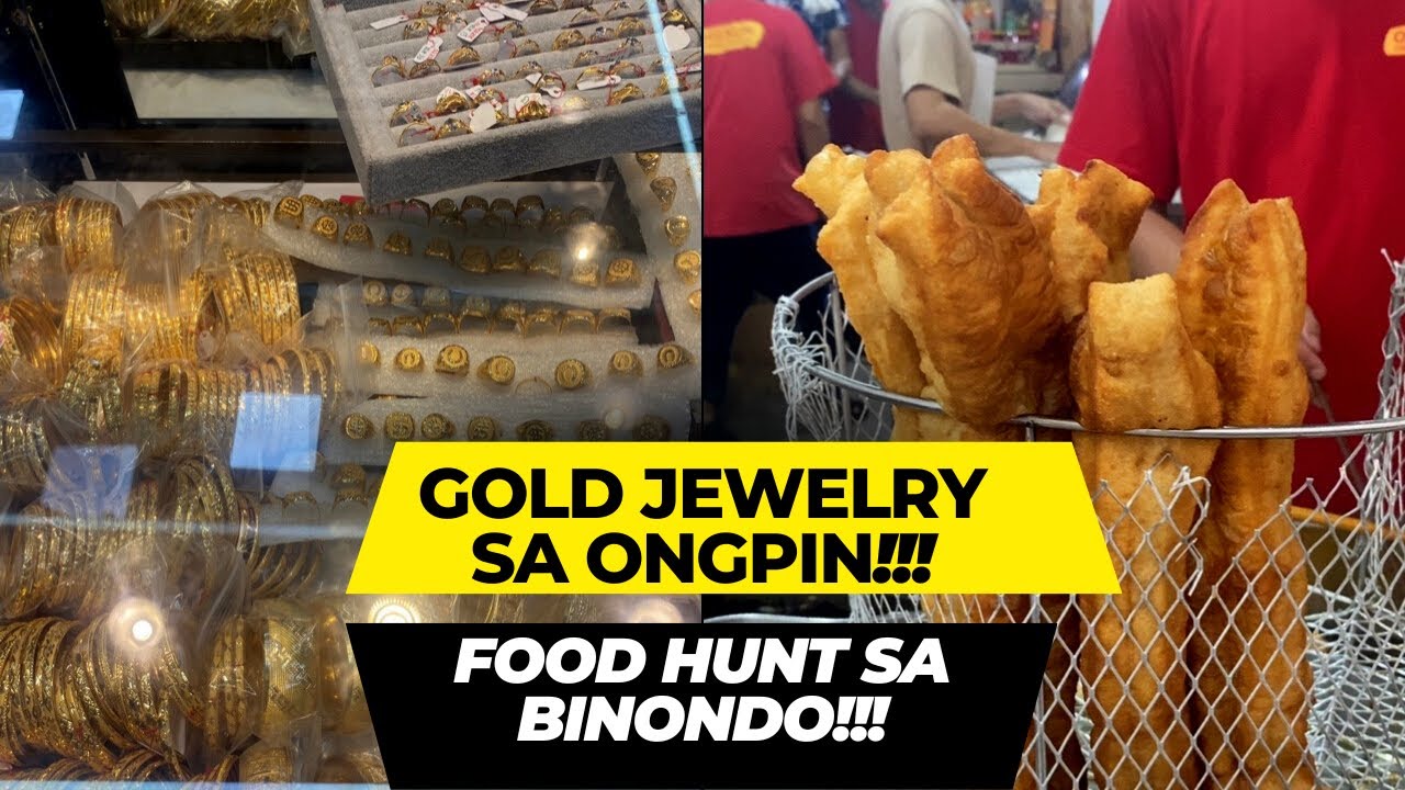 Divisoria Malls shopping, food crawl in Binondo, Jewelry hunt at Ongpin.