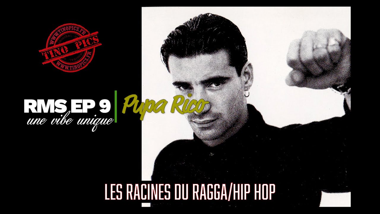 #RMS S01EP9  - Puppa Rico - Pionnier du RAGGA/HIP HOP français
