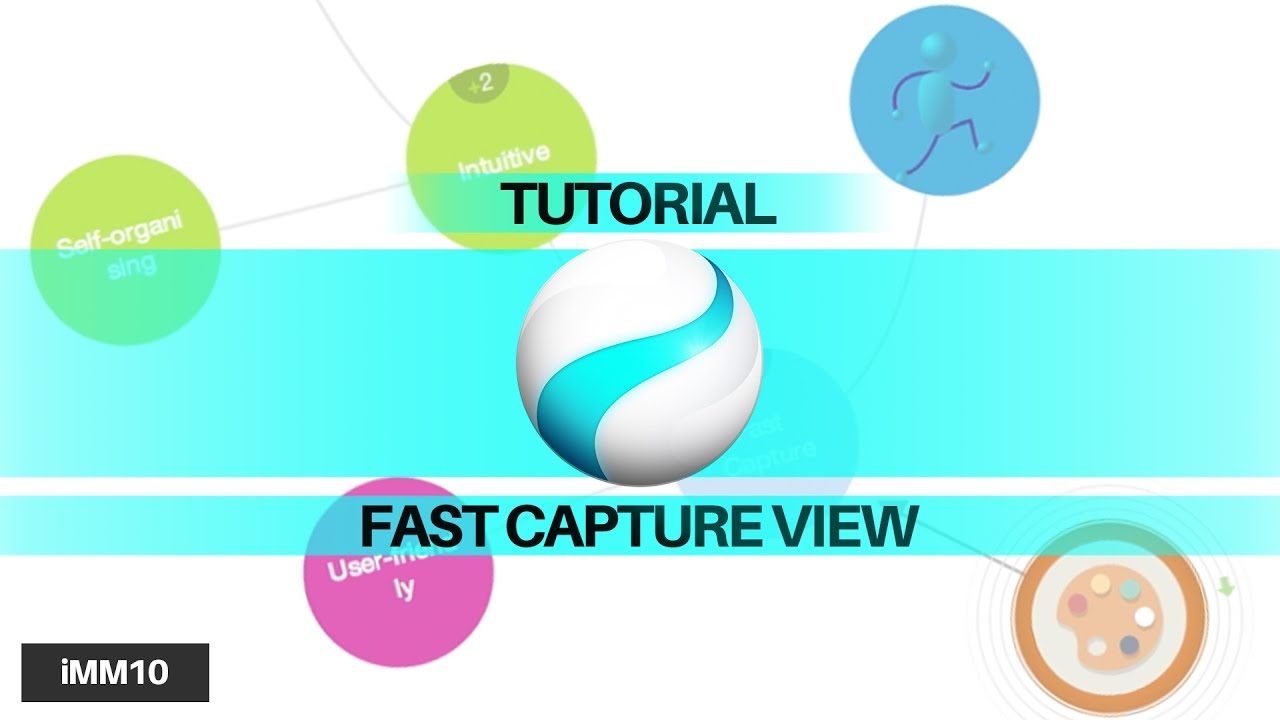 Tutorial: Fast Capture View - iMindMap 10