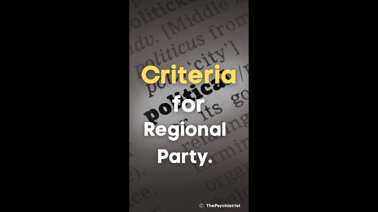 CRITERIA FOR REGIONAL PARTY ? #politicalparties #elections