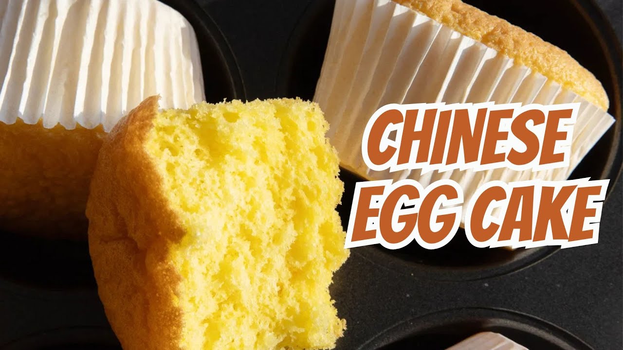 Chinese Egg Cake &ndash; Old Style Baked Version