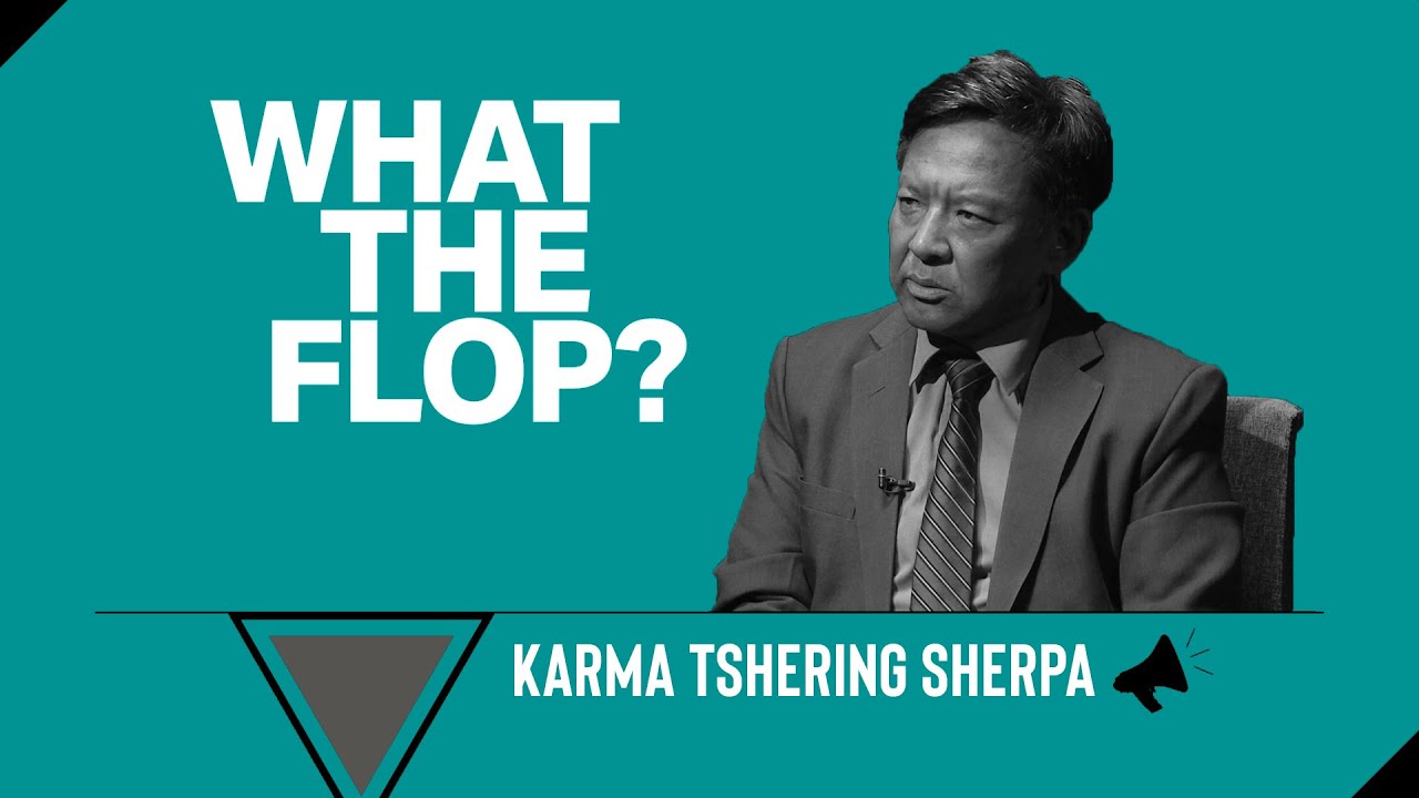 Karma Tshering Sherpa | ANFA President | What The Flop: Pandemic Airing | 10 December 2020