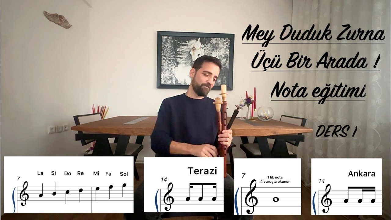 Mey-zurna-Duduk-(Balaban) Ders 1 (Nota eğitimi)