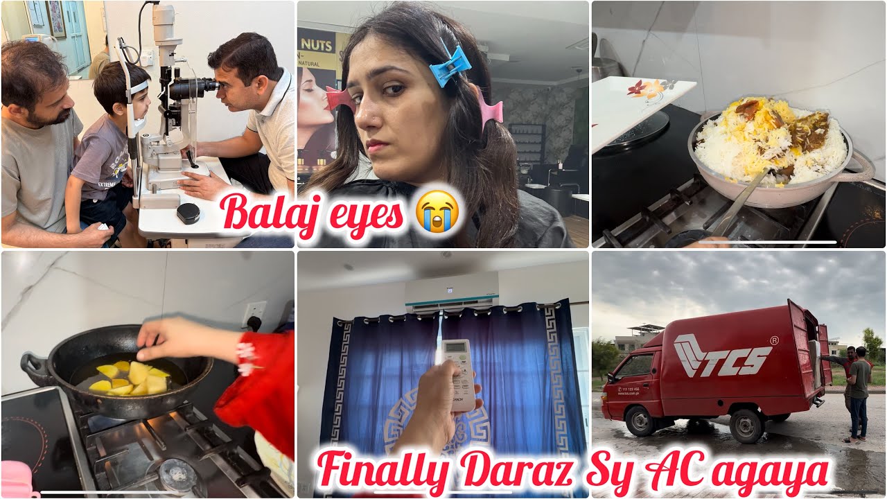 Balaj Eye Test 😭 | Finally Daraz Sy AC agaya | Karachi biryani recipe by Natasha Waqas