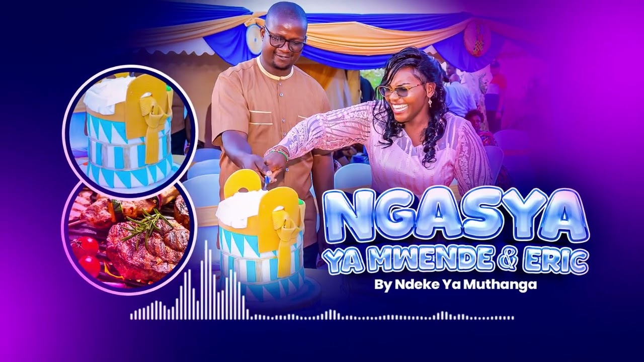 Kyathi kya mwende na Eric by ndeke yamuthanga