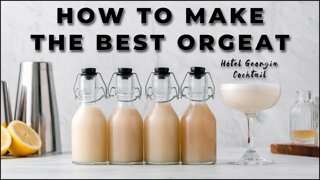 The Orgeat Syrup showdown + Hôtel Georgia cocktail
