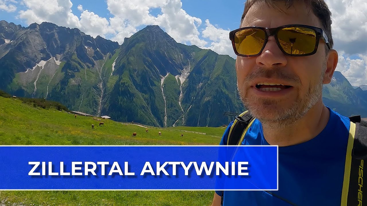 🇦🇹 Zillertal aktywnie (Vlog190)
