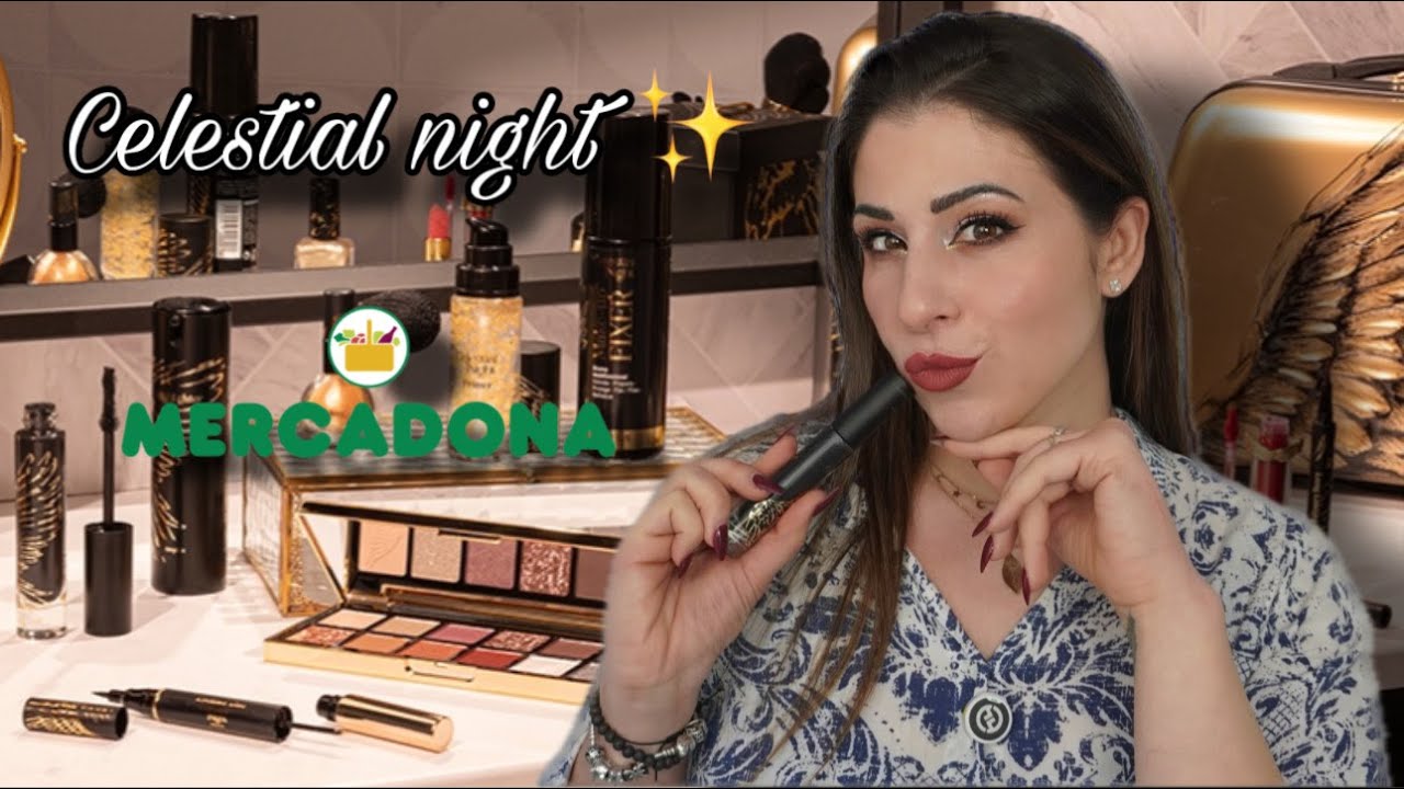 CELESTIAL NIGHT ✨Mercadona Novedad! Primeras impresiones 🎀y tutorial de maquillaje 💖