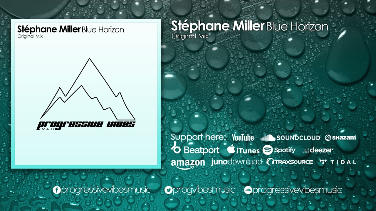 St&eacute;phane Miller - Blue Horizon [Progressive Vibes Light - PVM262L]
