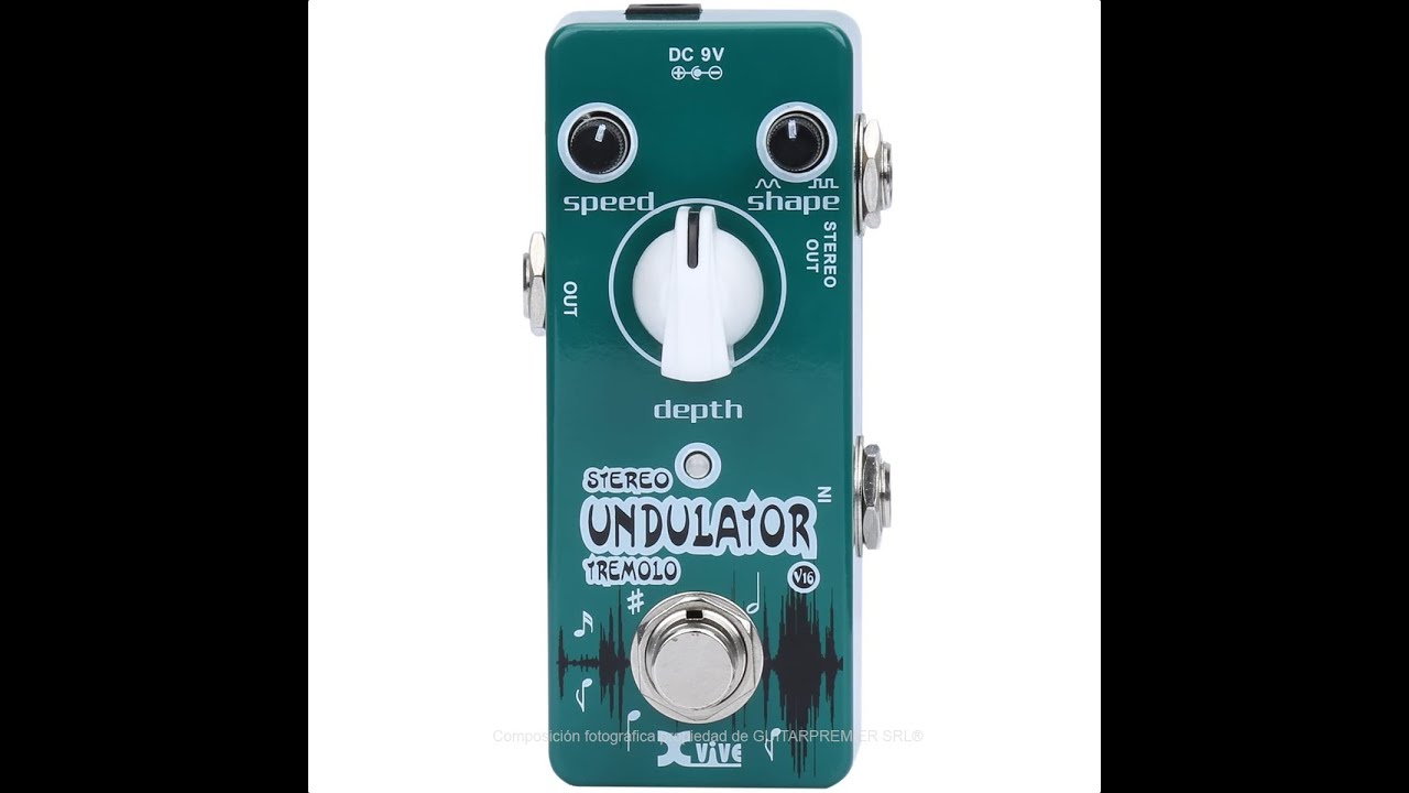 PEDAL DE EFECTO UNDULATOR TREMOLO XVIVE V16