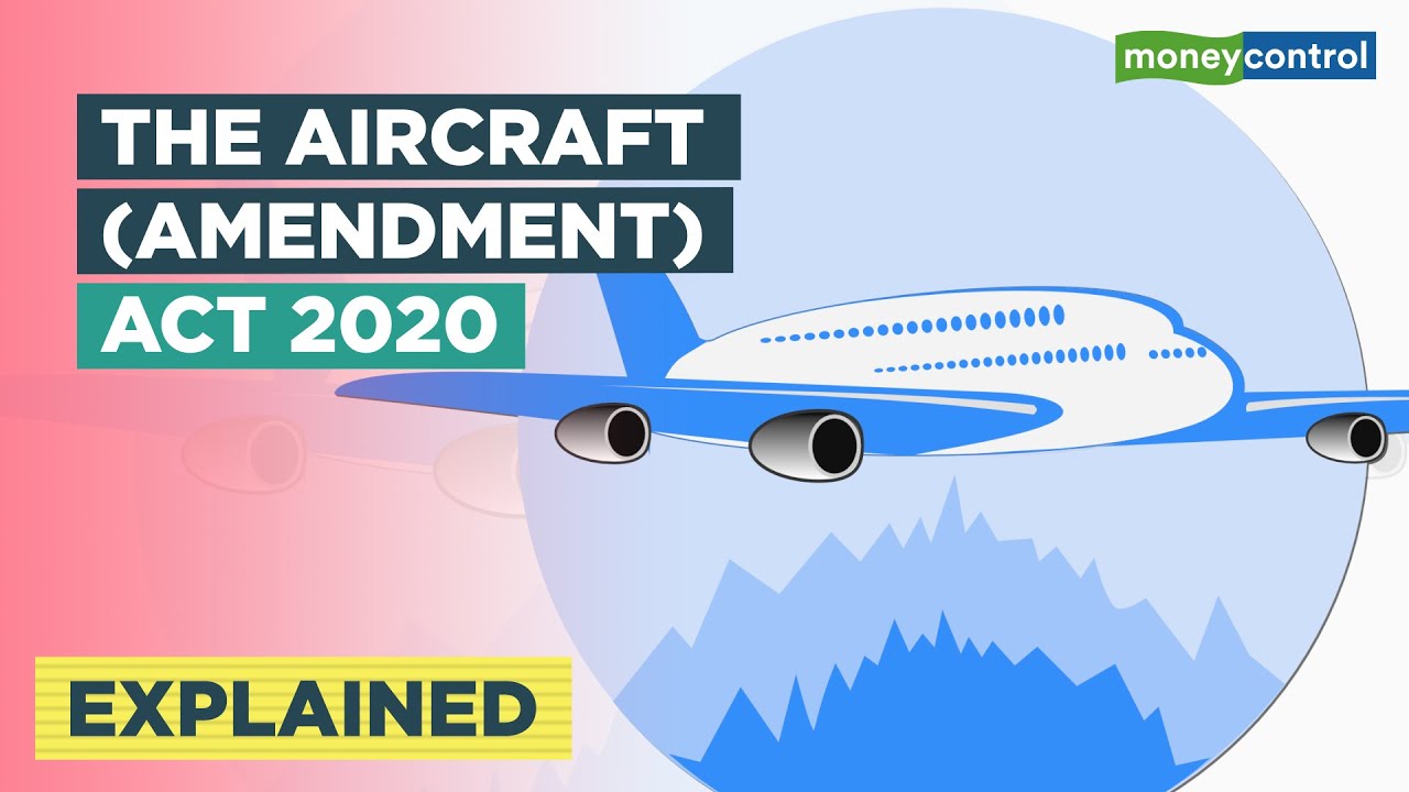 Here's Why The Aircraft (Amendment) Act 2020 Was Introduced | Explained