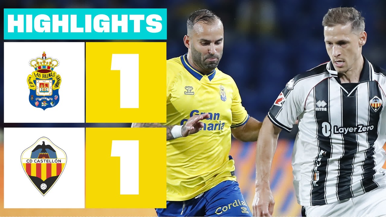 UD LAS PALMAS 1 - 1 CD CASTELLÓN | RESUMEN LALIGA HYPERMOTION