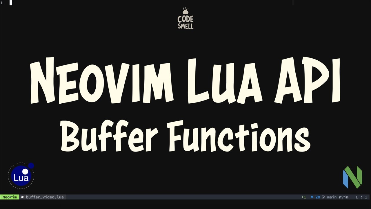 Neovim Lua Buffer API | Neovim 💙💚 Lua