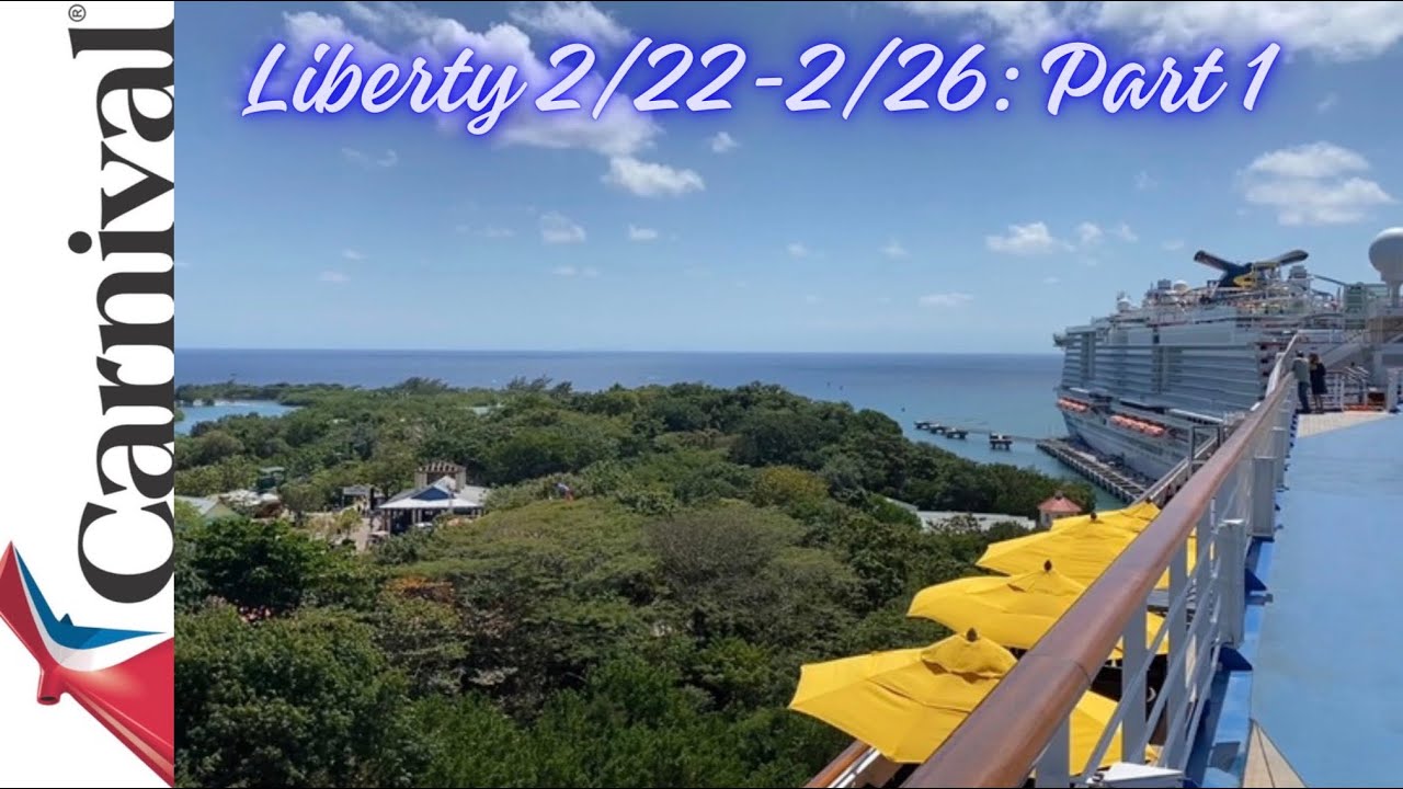 Carnival Liberty February 22 to 26 Part 1