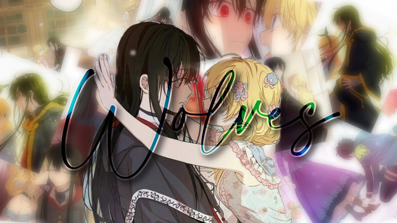 who made me a princess × Wolves - Selena Gomez [mmv]