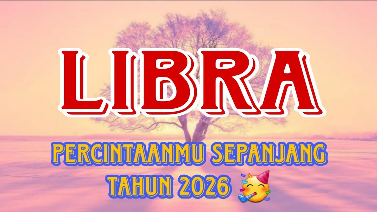 LIBRA ✨️ PERUBAHAN BESAR DIRIMU😍 MEMBAWA DIA SEMAKIN DEKAT PADAMU 💞😘