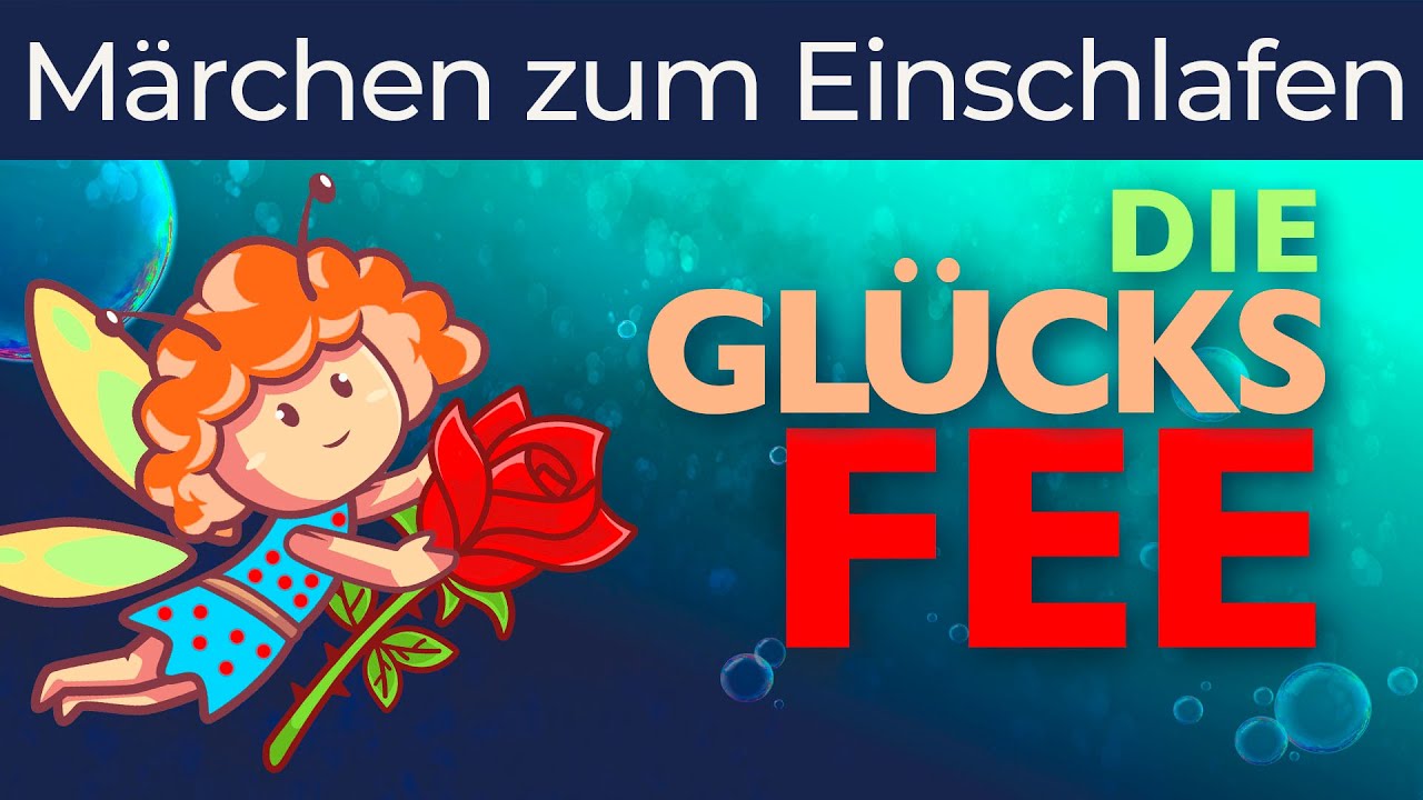 Märchen für Erwachsene ✅ und Kinder zum Einschlafen ✅ Die Rose des Prinzen und die Glücksfee