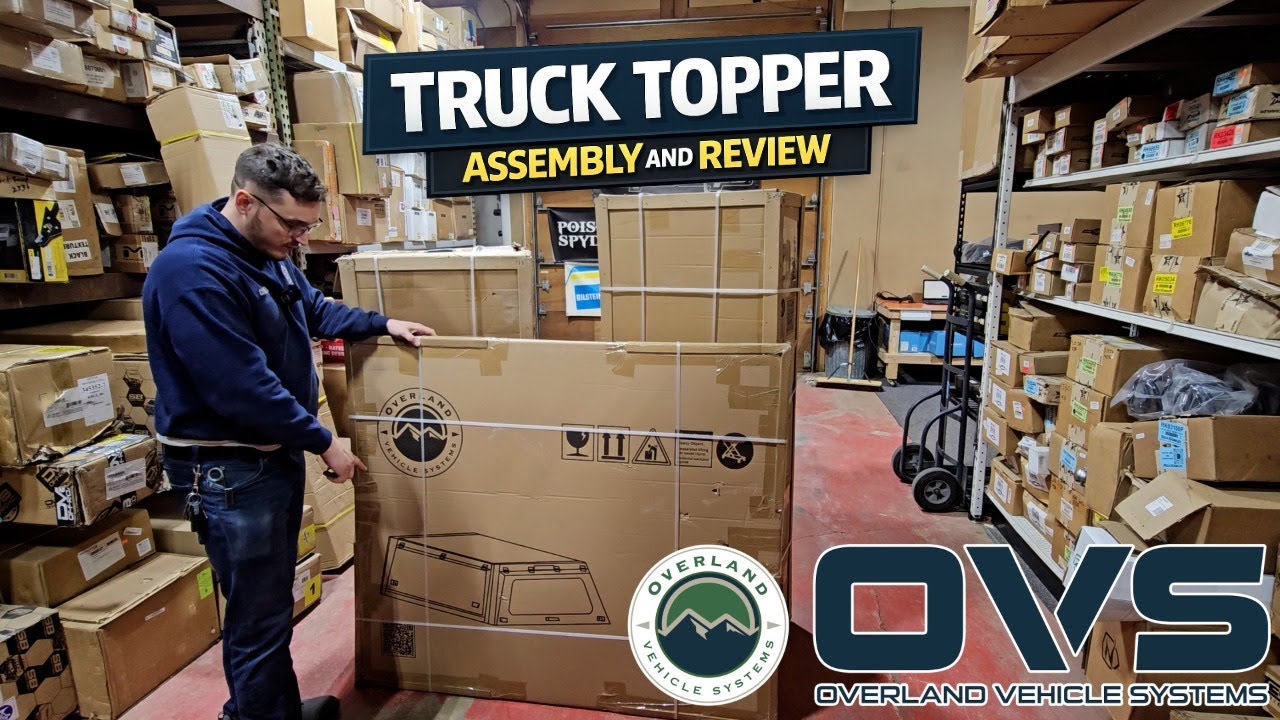 Overland Vehicle Systems- Expedition Truck Cap Assembly & Review
