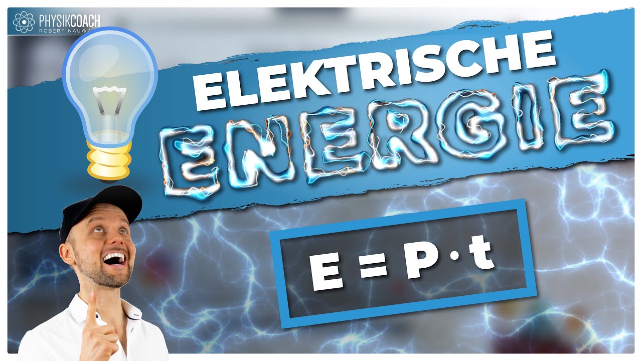 Elektrische Energie Physik