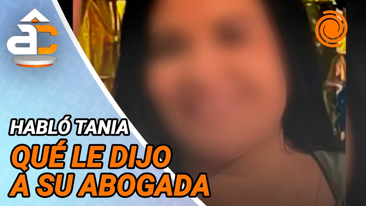 Caso Tania: la mujer internada habló con su abogada, quien entiende que hubo “violencia de género”
