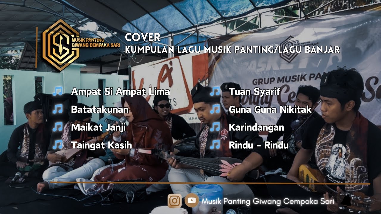 KUMPULAN LAGU BANJAR/MUSIKPANTING ~ GRUP MUSIK PANTING GIWANG CEMPAKA SARI (2)