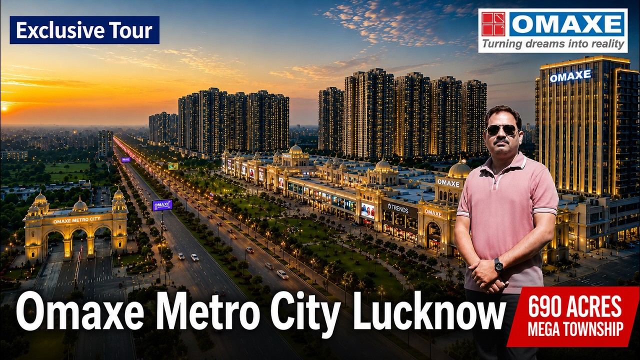 690 Acres Mega Township on Raebareli Road | Omaxe Cassia & HighStreet | Omaxe Metro City Lucknow