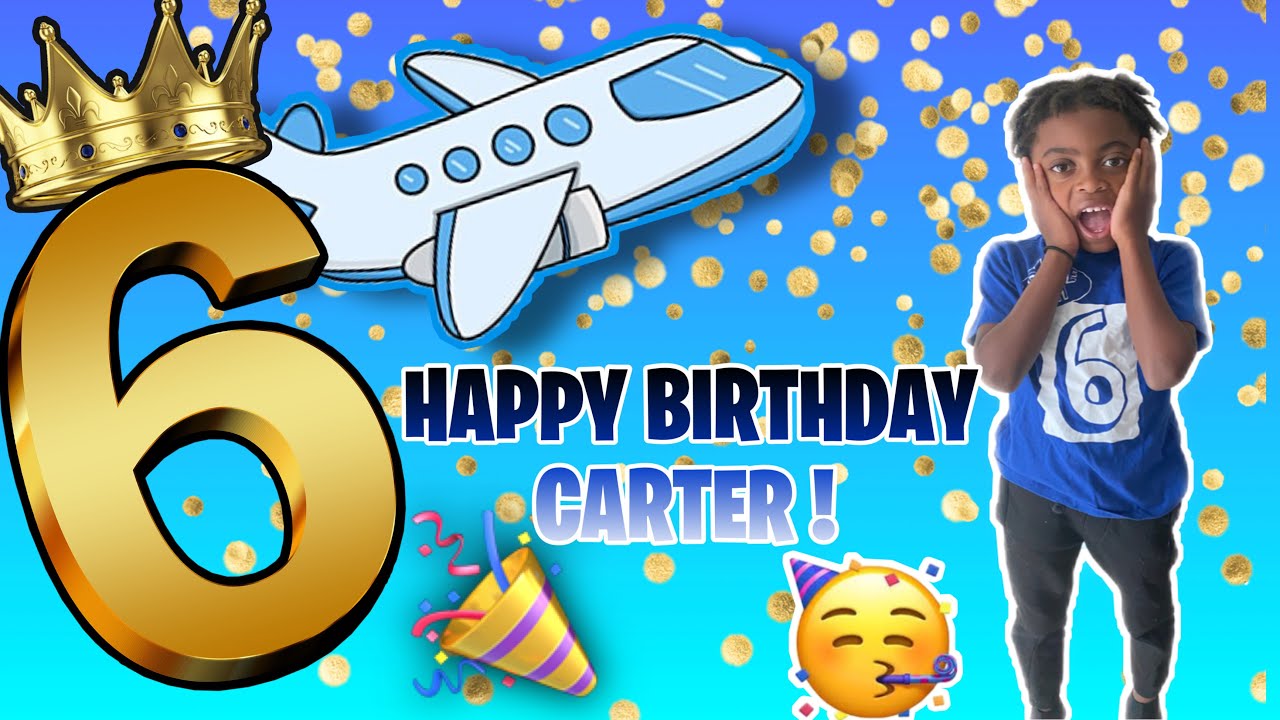 CARTER'S BIRTHDAY SURPRISE