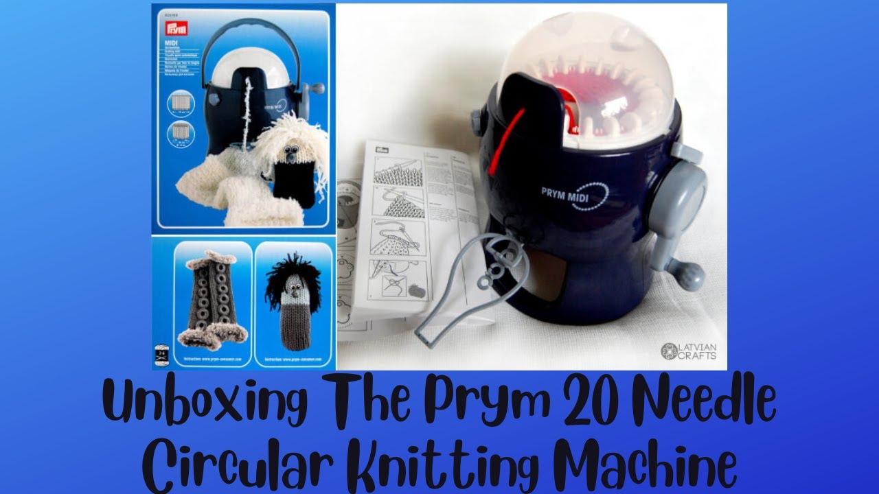 Unboxing The Prym 20 Needle Circular Knitting Machine #prymknittingmachine #knittingmachine
