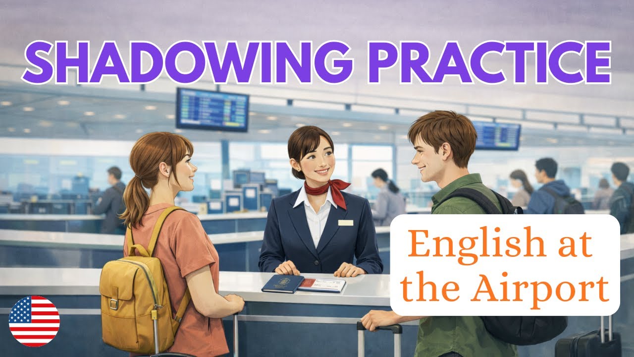 English Shadowing Practice A2-B1: English at the Airport | Slow English | Listening & Speaking