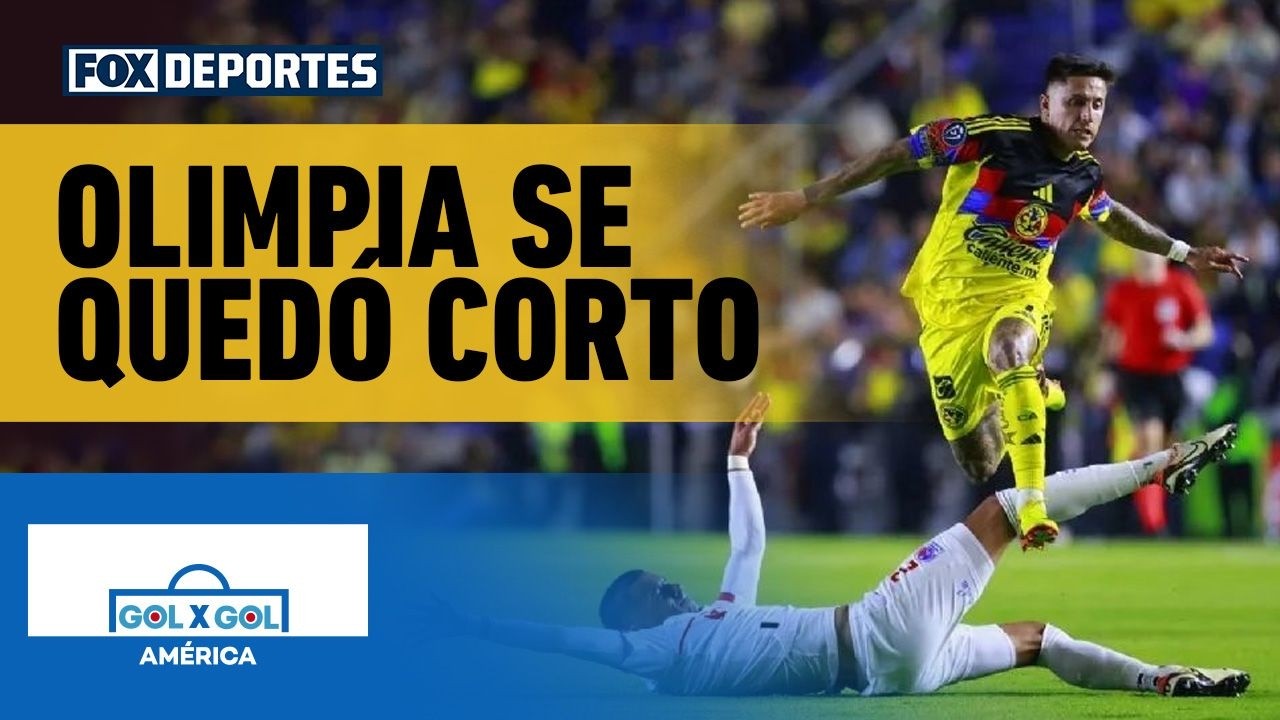💥 ¡AMÉRICA ELIMINÓ A OLIMPIA! | ¿Qué le faltó al equipo hondureño? | GolXGol