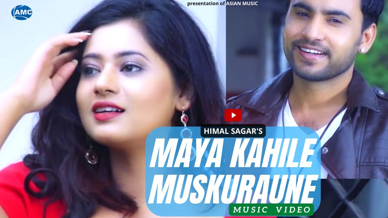Maya Kahile Muskuraune  ► Himal Sagar Ft. Keki Adhikari | New  Official MV