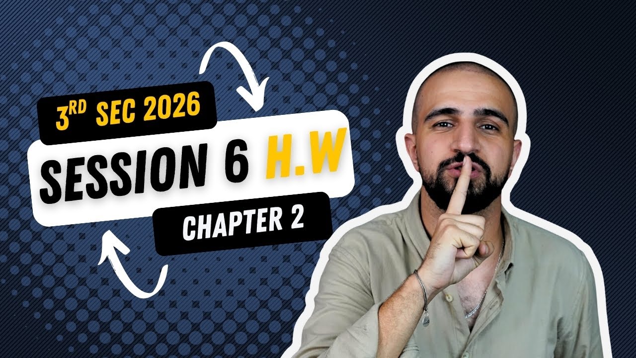 H.W || Session 6 Chapter 2 Physics 3rd Sec