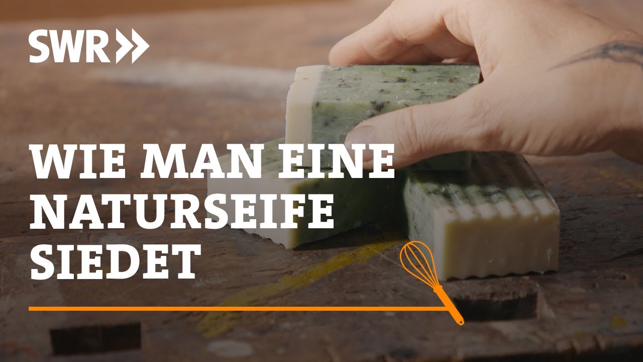Wie man eine Naturseife siedet | SWR Handwerkskunst