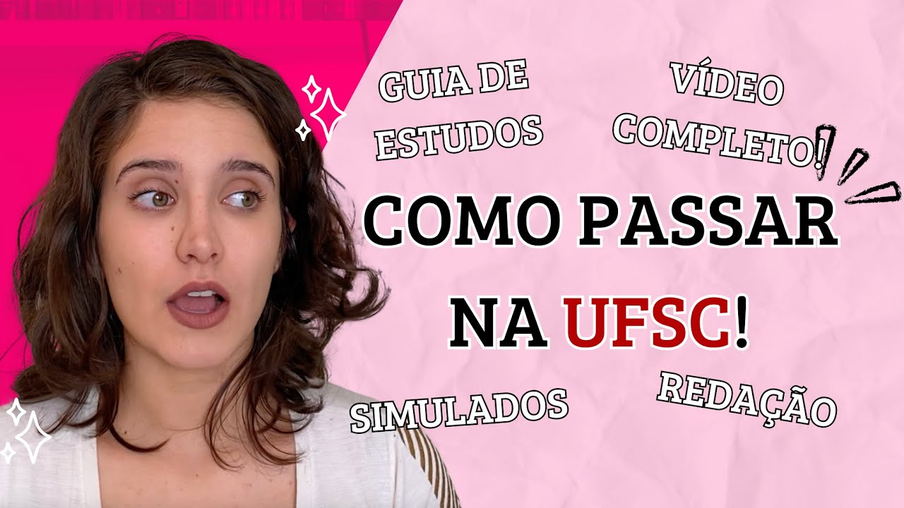 Como ESTUDAR para a prova da UFSC? - Uma MENTORIA em forma de vídeo! Guia completo!