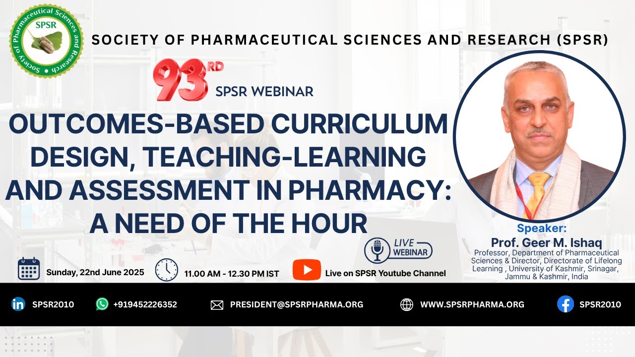 93rd SPSR Webinar on Outcomes-based curriculum design, teaching, learning & assessment in Pharmacy