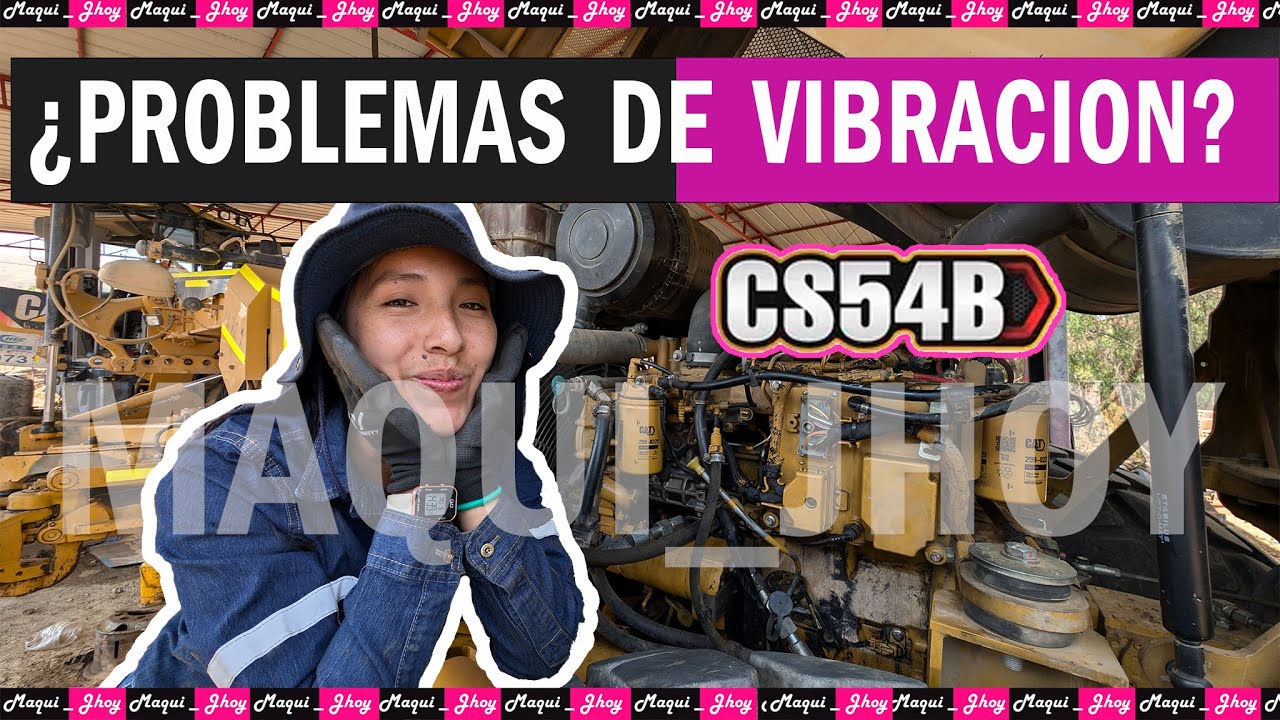¿PROBLEMAS DE VIBRACION CS54B ? ¿COMO SOLUCIONARLO?